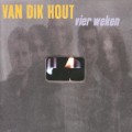 Buy Van Dik Hout - Vier Weken Mp3 Download