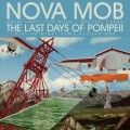 Buy Nova Mob - The Last Days Of Pompeii (Special Edition) Mp3 Download