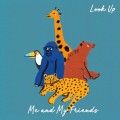 Buy Me And My Friends - Look Up Mp3 Download