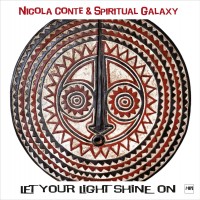 Purchase Nicola Conte & Spiritual Galaxy - Let Your Light Shine On