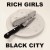 Buy Rich Girls - Black City Mp3 Download