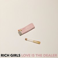 Purchase Rich Girls - Love Is The Dealer (EP)