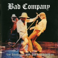 Purchase Bad Company - Live Albuquerque 1976 CD1