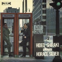 Purchase Hideo Shiraki - Plays Horace Silver (Vinyl)