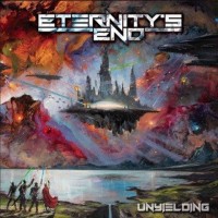 Purchase Eternity's End - Unyielding (Japan Edition)