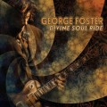 Buy George Foster - Divine Soul Ride Mp3 Download