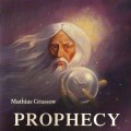Buy Matthias Grassow - Prophecy Mp3 Download