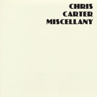 Purchase Chris Carter - Miscellany CD1