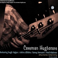 Purchase Hughscore - Caveman Hughscore