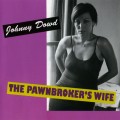 Buy Johnny Dowd - The Pawnbroker's Wife Mp3 Download