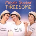 Buy Michelle Shocked - Threesome Mp3 Download