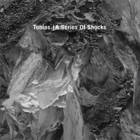 Purchase Tobias. - A Series Of Shocks