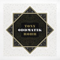 Purchase Tony Rohr - Oddmatik