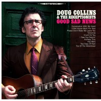 Purchase Doug Collins & The Receptionists - Good Sad News