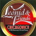 Buy Leonid & Friends - Chicagovich Mp3 Download