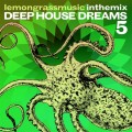 Buy VA - Lemongrassmusic In The Mix: Deep House Dreams 5 Mp3 Download
