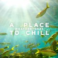 Buy Weathertunes - A Place To Chill Mp3 Download