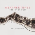 Buy Weathertunes - Modern Bridges (Best Of 2000 - 2015) Mp3 Download