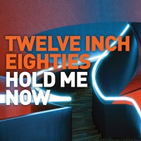 Purchase VA - Twelve Inch Eighties: Hold Me Now CD3