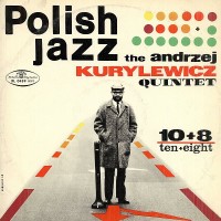 Purchase Andrzej Kurylewicz - 10 + 8 (Vinyl)