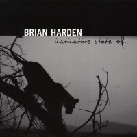 Purchase Brian Harden - Instinctive State Of...