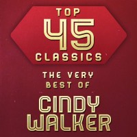 Purchase Cindy Walker - Top 45 Classics - The Very Best Of Cindy Walker CD1