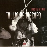 Purchase Tullio De Piscopo - Questa E La Storia CD1