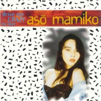 Purchase Aso Mamiko - Drive Me Crazy To Love (EP) (Vinyl)