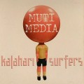 Buy Kalahari Surfers - Muti Media Mp3 Download