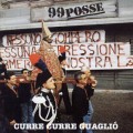 Buy 99 Posse - Curre Curre Guagliò Mp3 Download