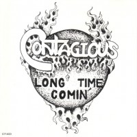 Purchase Contagious - Long Time Comin'