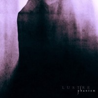 Purchase Lustre - Phantom (EP)