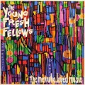 Buy Young Fresh Fellows - The Men Who Loved Music Mp3 Download
