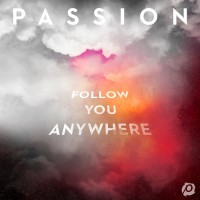 Purchase Passion - Follow You Anywhere (Live)