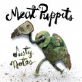 Buy Meat Puppets - Dusty Notes Mp3 Download