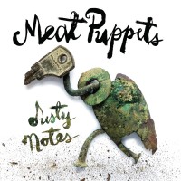 Purchase Meat Puppets - Dusty Notes