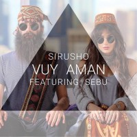 Purchase Sirusho - Vuy Aman (Feat. Sebu) (CDS)