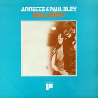 Purchase Annette Peacock - Dual Unity (With Paul Bley) (Vinyl)