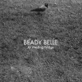 Buy Beady Belle - At Welding Bridge Mp3 Download