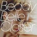 Buy Beady Belle - Closer Mp3 Download