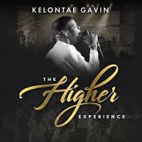 Purchase Kelontae Gavin - The Higher Experience