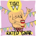 Buy Tusky - Rated Gnar Mp3 Download