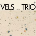 Buy Vels Trio - Yellow Ochre (EP) Mp3 Download