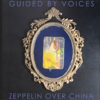 Purchase Guided By Voices - Zeppelin Over China
