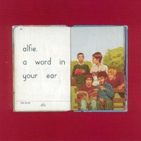 Purchase Alfie - A Word In Your Ear