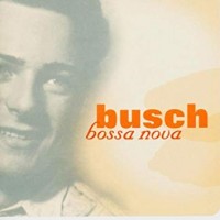 Purchase Busch - Bossa Nova