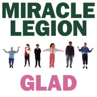 Purchase Miracle Legion - Glad (Vinyl)