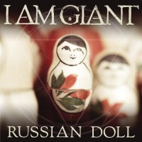 Purchase I Am Giant - Russian Doll (CDS)