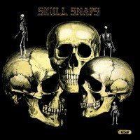 Purchase Skull Snaps - Skull Snaps (Remastered 2018)