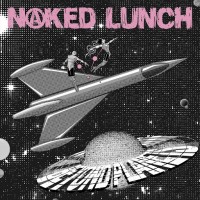 Purchase Naked Lunch - Beyond Planets